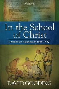 bokomslag In the School of Christ