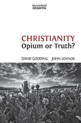 David W Gooding, John C Lennox, David W. Gooding, John C. Lennox - Christianity, Häftad