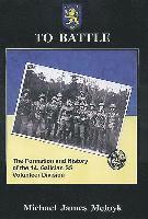 To Battle: the Formation and History of the 14th Waffen-Ss Grenadier Division 1