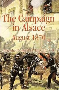bokomslag Campaign in Alsace August 1870