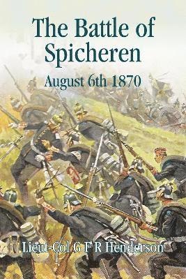 bokomslag Battle of Spicheren August 6th 1870