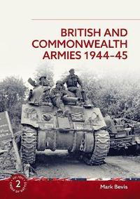 bokomslag British and Commonwealth Armies 1944-45 (Helion Order of Battle)