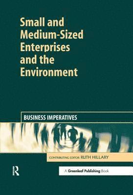 Small and Medium-Sized Enterprises and the Environment 1