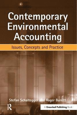 Stefan Schaltegger, Roger Burritt - Contemporary Environmental Accounting, Häftad