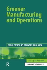 bokomslag Greener Manufacturing and Operations