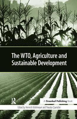 bokomslag The WTO, Agriculture and Sustainable Development