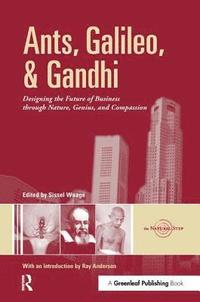 bokomslag Ants, Galileo, and Gandhi