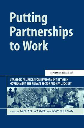 Michael Warner, Rory Sullivan - Putting Partnerships to Work, Inbunden