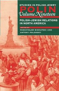 bokomslag Polin: Studies in Polish Jewry Volume 19