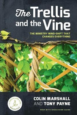 Colin Marshall, Tony Payne - Trellis and the Vine, Häftad