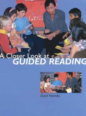 Closer Look at Guided Reading