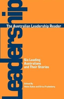 Erica Frydenberg, Helen Sykes, Erica Frydenberg - Australian Leadership Reader, Häftad