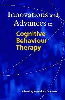 Danielle Einstein - Innovations and Advances in Cognitive Behaviour Therapy, Häftad