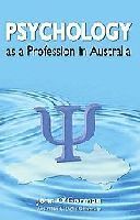 John O'Gorman - Psychology as a Profession in Australia, Häftad