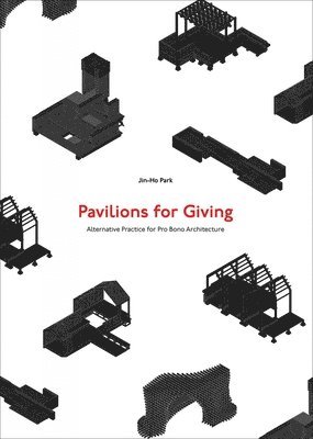 bokomslag Pavilions for Giving