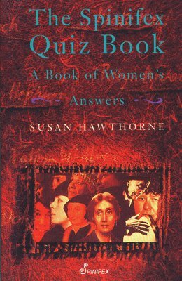 Hawthorne Susan, Susan Hawthorne - Spinifex Quiz Book, Häftad
