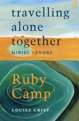 Travelling Alone /Ruby Camp 1