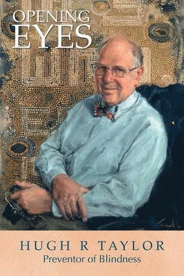 Hugh R Taylor - Opening Eyes, Häftad