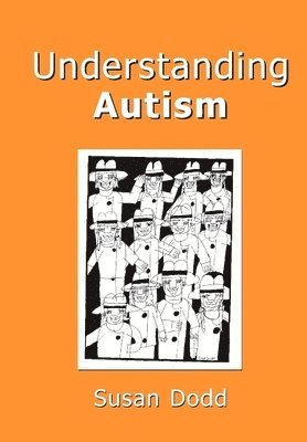 Understanding Autism 1