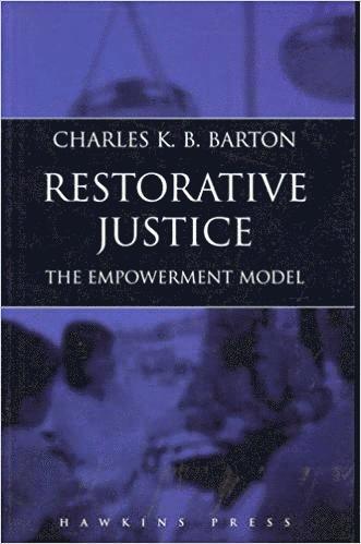 Charles Barton - Restorative Justice, Häftad