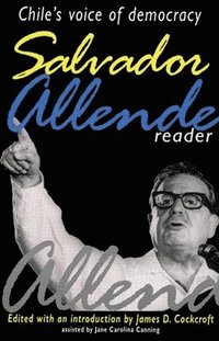 bokomslag Salvador Allende Reader: Chile's Voice of Democracy