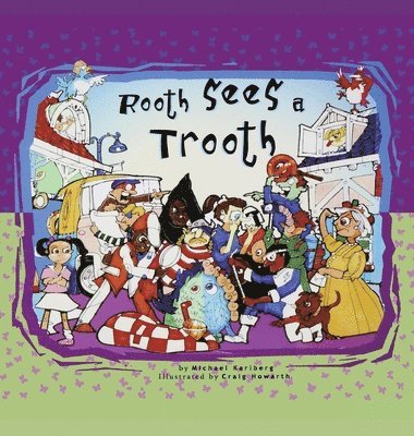 Michael Karlberg - Rooth Sees a Trooth, Inbunden