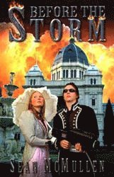 Sean McMullen, Sean Mcmullen - Before the Storm, Häftad