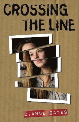Dianne Bates - Crossing the Line, Häftad