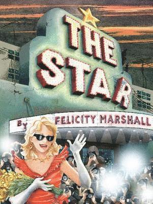 Felicity Marshall - Star, Inbunden