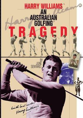 June Senyard, Steve Ryan - Harry Williams, Häftad