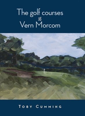 Golf Courses of Vern Morcom