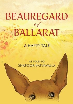 Shapoor Batliwalla - Beauregard of Ballarat, Häftad
