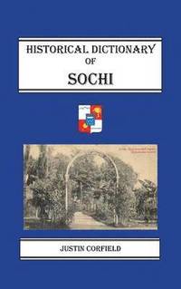 bokomslag Historical Dictionary of Sochi