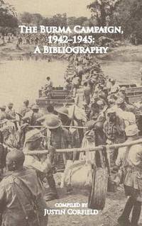 bokomslag The Burma Campaign 1942-1945