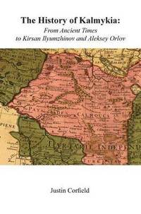 bokomslag The History of Kalmykia