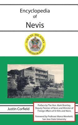 Justin Corfield - Encyclopedia of Nevis, Inbunden