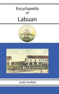 bokomslag Encyclopedia of Labuan