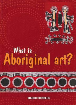What is Aboriginal Art?