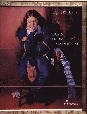 Sandy Jeffs - Poems from the Madhouse, Häftad