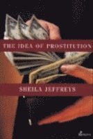 The Idea of Prostitution 1