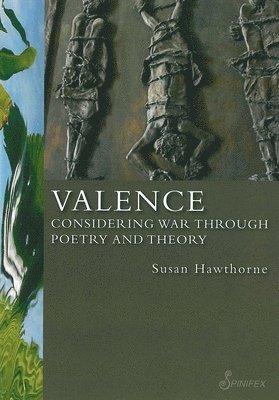 Hawthorne Susan, Susan Hawthorne - Valence, Häftad