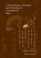 A Social History of Science and Technology in Contemporary Japan 1