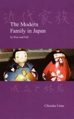 Chizuko Ueno - Modern Family in Japan, Häftad