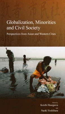 Globalization, Minorities and Civil Society 1
