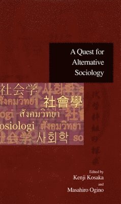 A Quest for Alternative Sociology 1