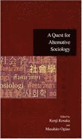 A Quest for Alternative Sociology 1