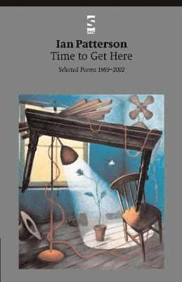 Ian Patterson - Time to Get Here, Häftad