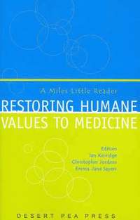 bokomslag Restoring Humane Values to Medicine