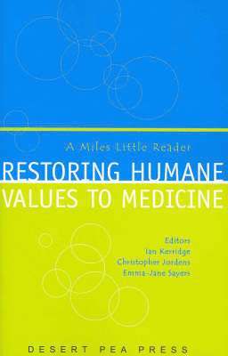 bokomslag Restoring Humane Values to Medicine
