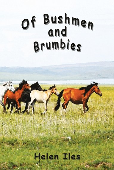 bokomslag Of Bushmen and Brumbies